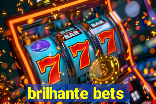 brilhante bets